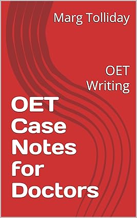 OET Case Notes for Doctors: OET Writing - Epub + Converted Pdf